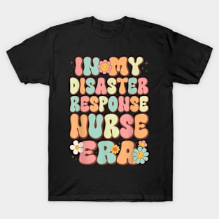 Groovy in My Disaster Response Nurse Era  Retro T-Shirt